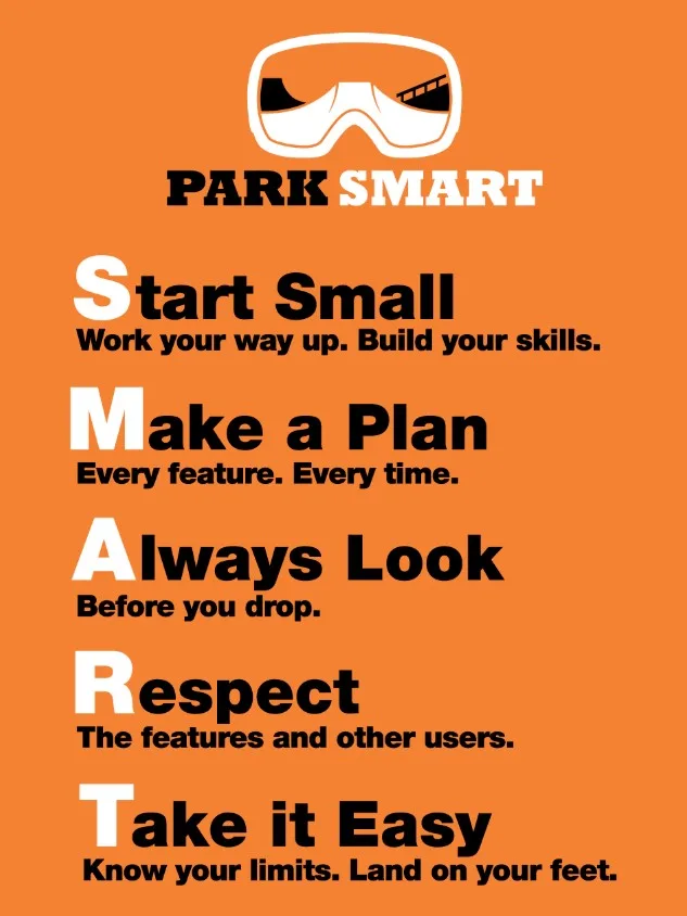 Orange poster titled "Park Smart" with snowboard goggles graphic. Acronym SMART: Start Small, Make a Plan, Always Look, Respect, Take it Easy. Each word is followed by safety tips for snowboarding.