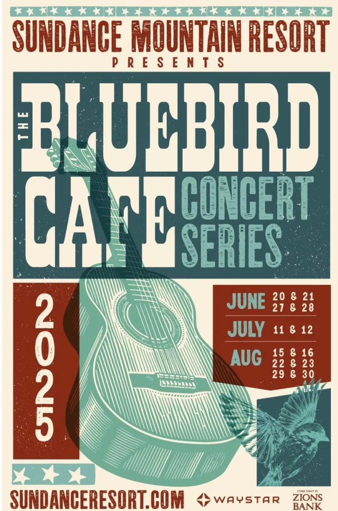 Poster for the Bluebird Cafe Concert Series at Sundance Mountain Resort, featuring a large guitar illustration and concert dates in June, July, and August. Website and sponsor logos shown at the bottom.